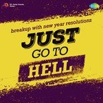 Just Go To Hell - Abhijeet Song Download